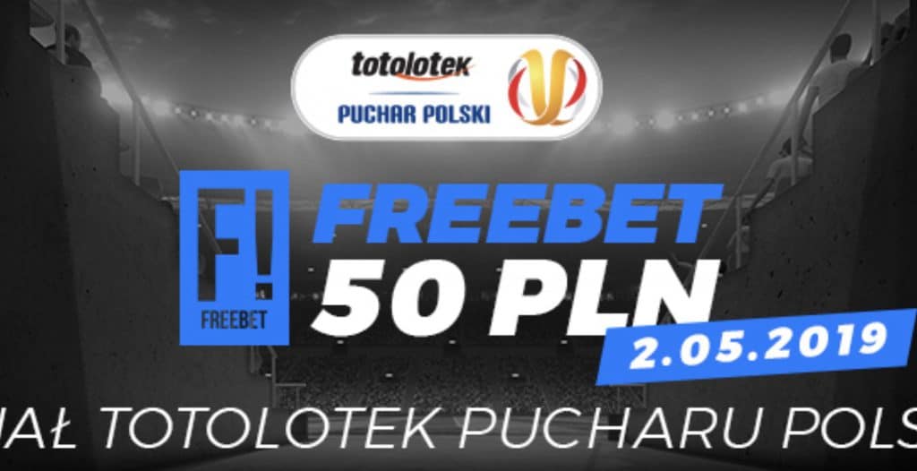 Freebet Totolotek Puchar Polski. 50 PLN dla wszystkich!