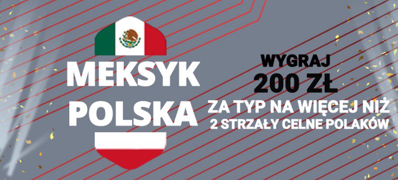 Polska - Meksyk w Fortunie - dodatkowe 200 PLN!