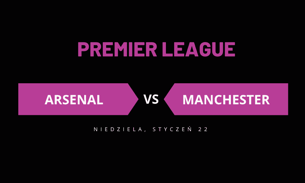 arsenal manchester typy kursy