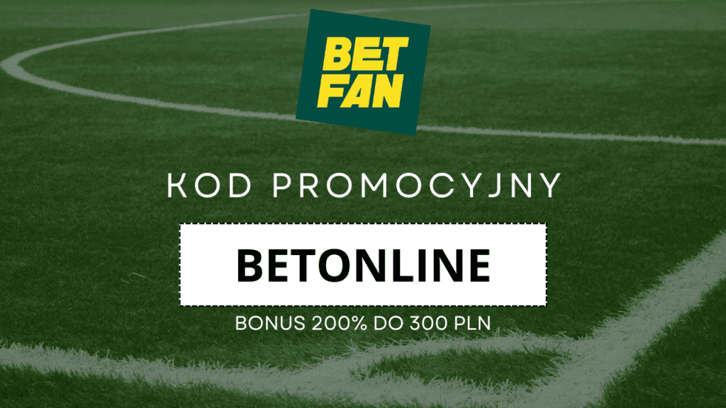Ranking bukmacherów: Betfan kod promocyjny