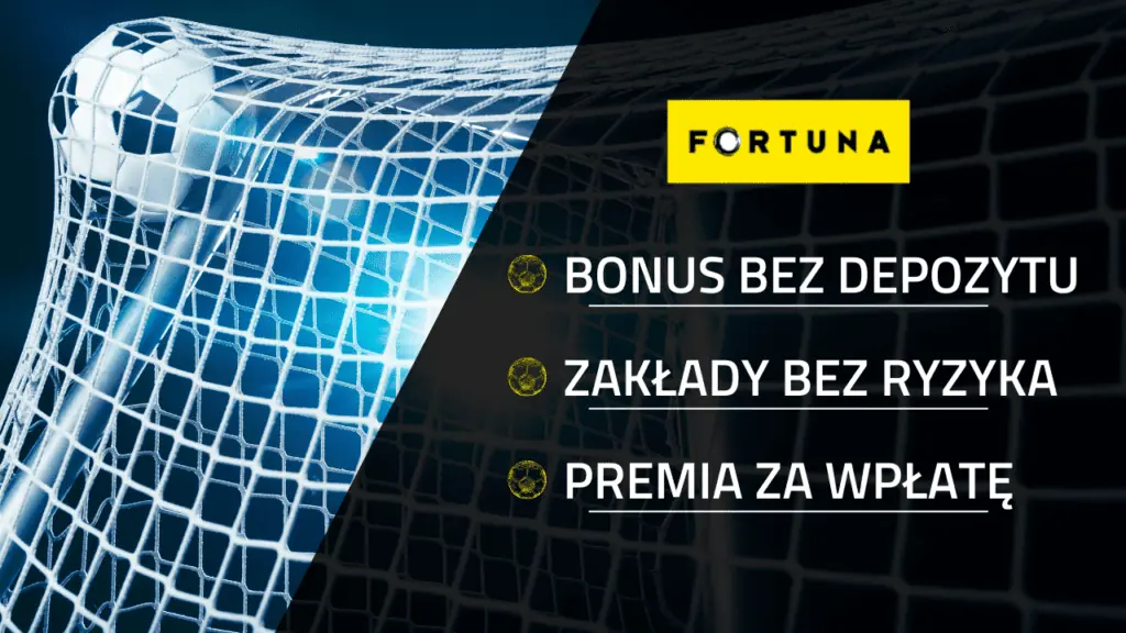 Fortuna kod promocyjny: bonusy na start