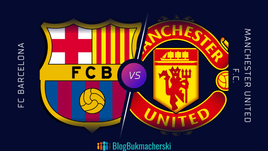 Manchester United - Barcelona: Zapowiedź i Typy. 23.02.2023 (czwartek)