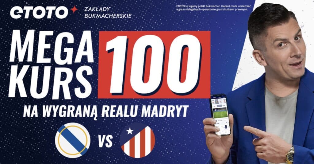 Mega kurs 100.0 na derby Madrytu w Etoto!