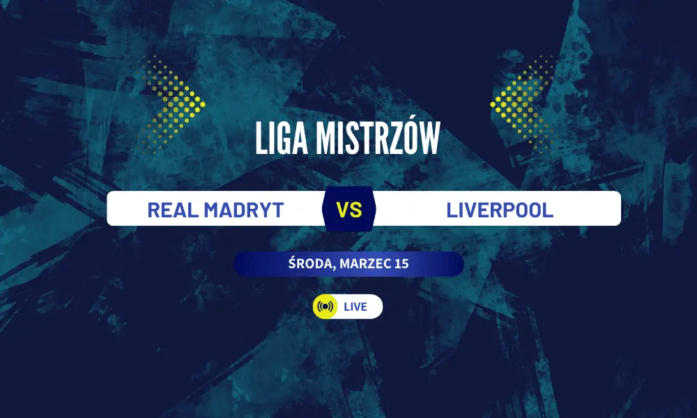 Real Madryt - Liverpool typy kursy