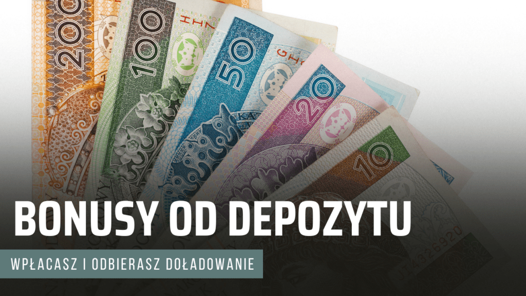 Promocja powitalna - bonus od depozytu
