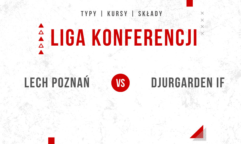 lech - Djurgarden typy kursy