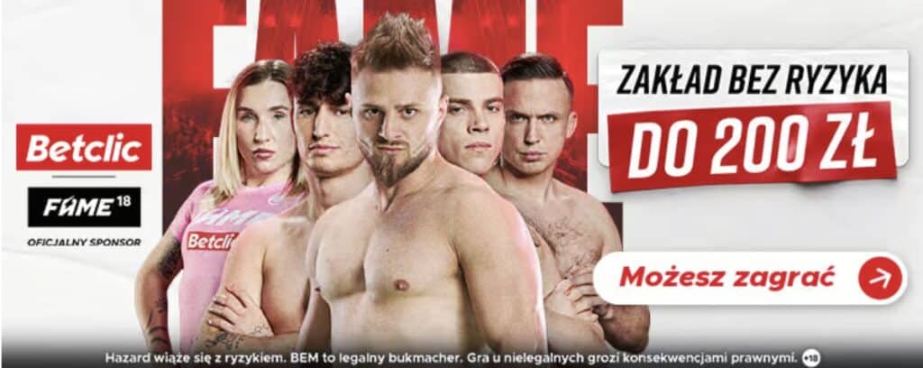 Bonus na FAME MMA 18 w Betclic - zakład bez ryzyka!