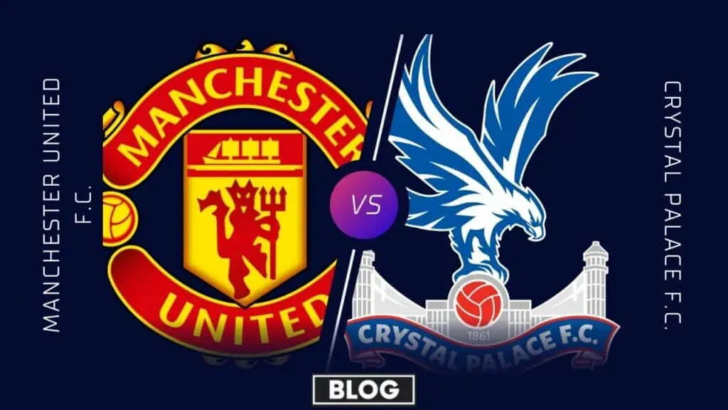 Manchester Utd - Crystal Palace typy bukmacherskie