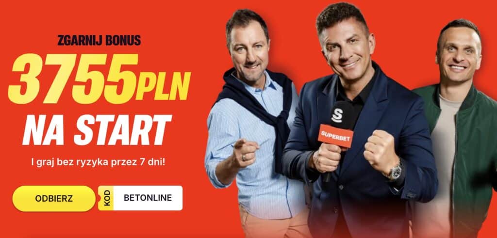 Superbet kod promocyjny przy rejestracji - Bonus powitalny 3755 PLN!