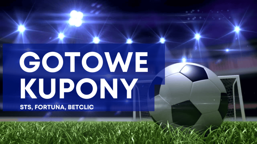 gotowe kupony sts fortuna betclic