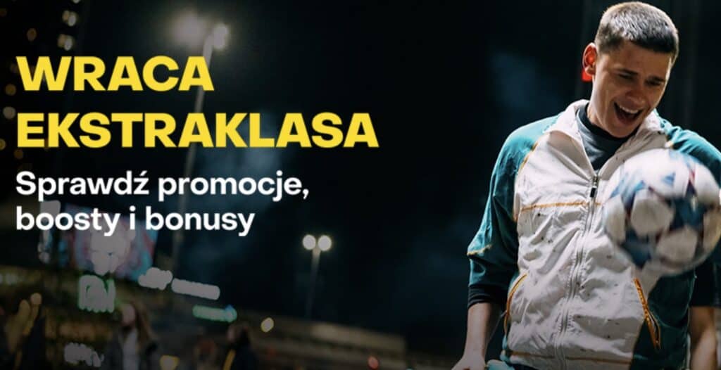 Wraca Ekstraklasa - specjalne bonusy w Fortunie!