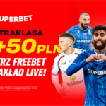 50 PLN freebetu na Ekstraklasę - tylko w Superbet!